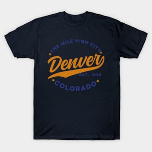 The Mile Hight City Denver Colorado T-Shirt